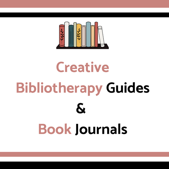 Creative Bibliotherapy Guides & Book Journals