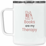 Books Are My Therapy Insulated Coffee Mug - Book Therapy