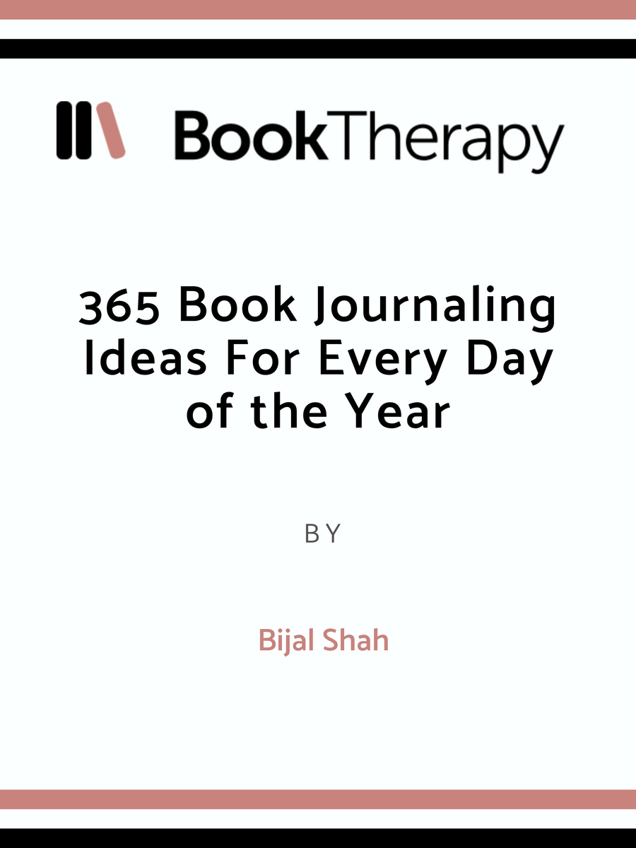 365 Book Journaling Ideas For Every Day of the Year Book Therapy