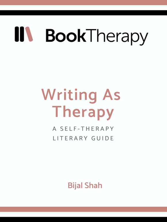 Writing as Therapy: Self-therapy as a Literary Guide - Book Therapy