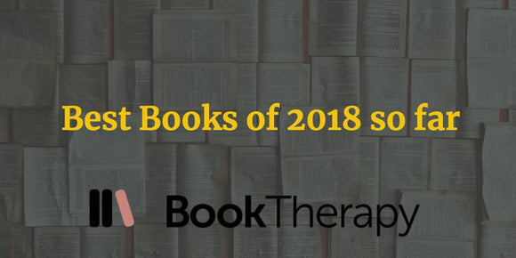 The best books of 2018 so far…