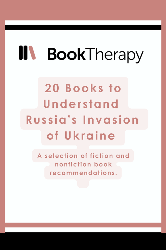 Essential Reading Guide: 20 Books to Understand Russia's Invasion of Ukraine - Book Therapy