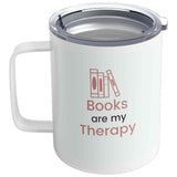 Books Are My Therapy Insulated Coffee Mug - Book Therapy