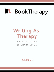 Writing as Therapy: Self-therapy as a Literary Guide - Book Therapy