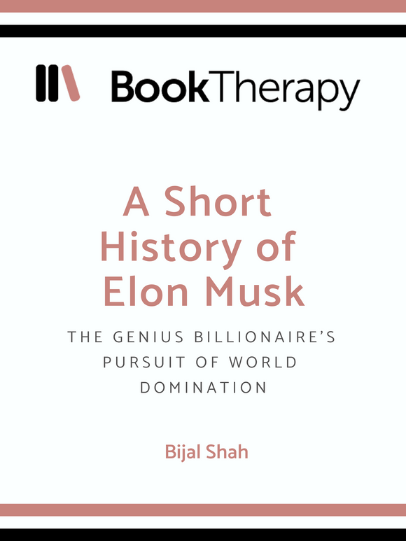 A Short History of Elon Musk - Book Therapy