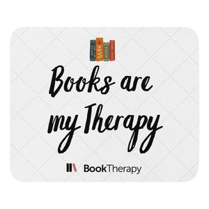 Books are My Therapy Mouse Pad - Book Therapy