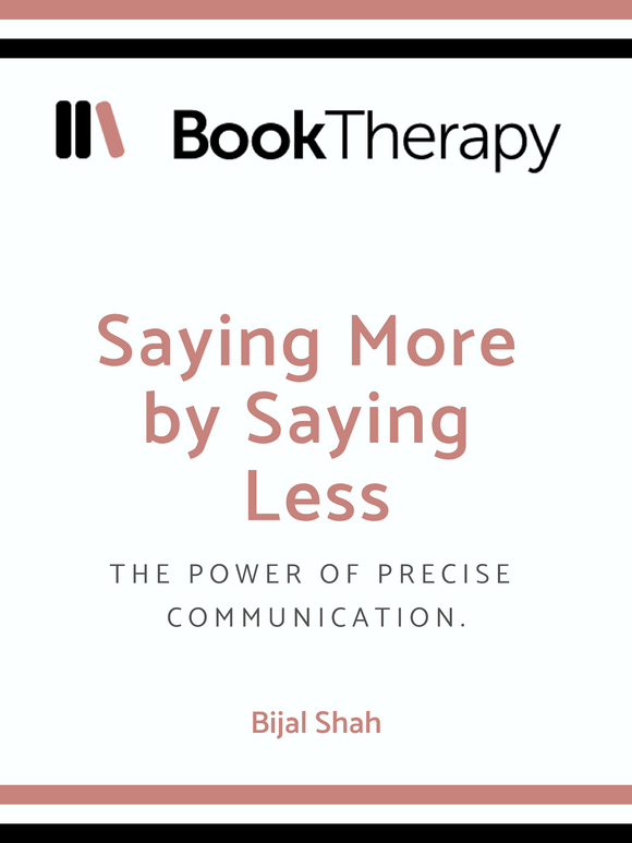 Saying More by Saying Less: The Power of Precise Communication | Book ...